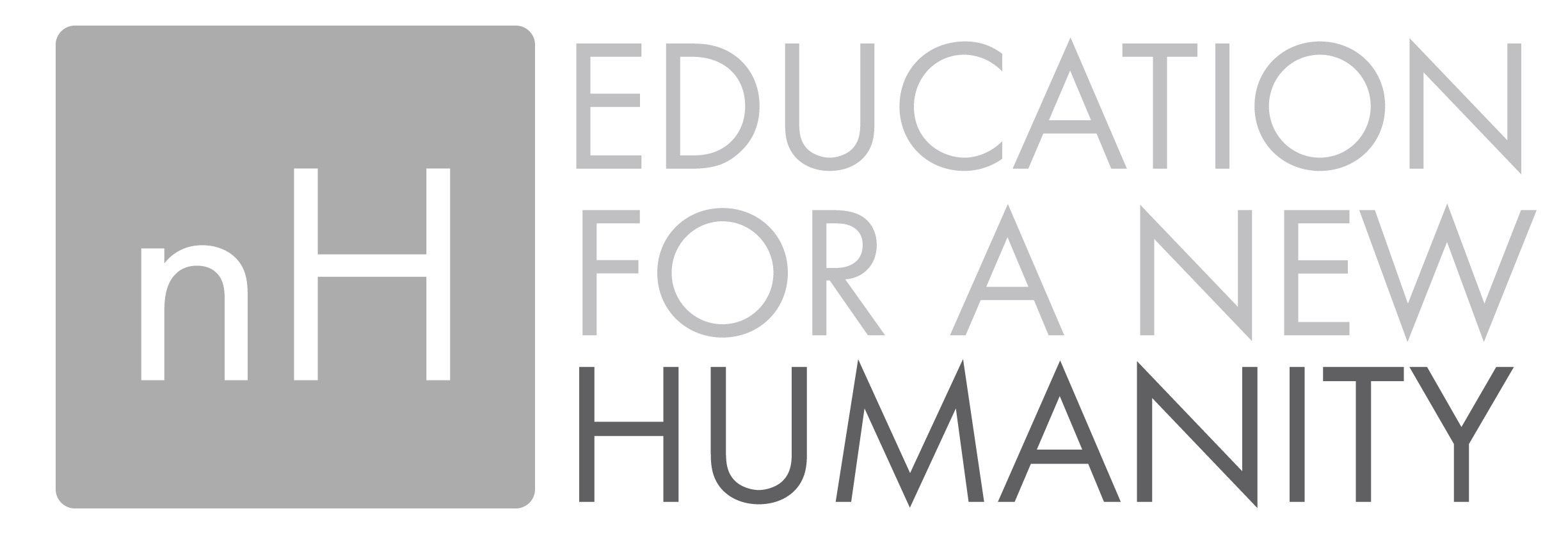 New Humantity: Education for a New Humanity. 